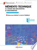 Mémento technique à l’usage des biologistes et biochimistes
