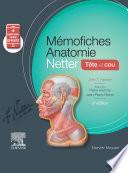 Mémofiches Anatomie Netter - Tête Et Cou