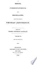 Memoir, Correspondence, and Miscellanies, from the Papers of Thomas Jefferson