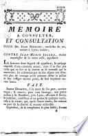 Mémoire à consulter, et consultation pour Me Jean Bernard, conseiller du roi, notaire à Lyon, intimé ; Contre Jean-Marie Ingard, maitre-matelassier de la même ville, appellant... (signé Guillin de Pougelon)