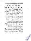 ... Mémoire A Consulter Pour Pierre-Augustin Caron de Beaumarchais, Écuyer, Conseiller-Secrétaire du Roi, Lieutenant-Général des Chasses, &c., accusé de corruption deJuge, Contre M. Goezm an, Juge accusé de subornation & de faux; Madame Goezman, & le Sieur Bertrand, accu sés; le Sieurs Marin, Gazetier; Darnaud-Baculard, Conseiller d'Ambassade; & Consorts