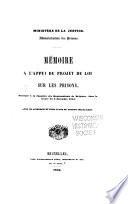 Memoire a l'appui du projet de loi sur les prisons