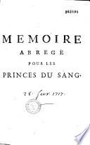 Memoire abrégé pour les princes du sang (par N. Begon...)