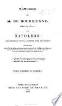Mémoire de M. de B, ... sur Napoléon, le directoire, le consulat, l'empire, et la restauration. Edited by C. M. de Villemarest