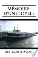 MÉMOIRE D’UNE IDYLLE