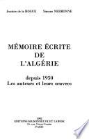 Mémoire écrite de l'Algérie depuis 1950