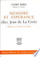 Memoire Et Esperance Chez Jean de la Croix