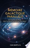 Mémoire Galactique Parallèle