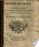Mémoire historique sur la négociation de la France & de l'Angleterre, depuis le 26 mars 1761 jusqu'au 20 septembre de la même année