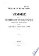 Mémoire pour la société de crédit foncier international contre la Société générale de commerce et d'industrie à Amsterdam