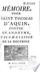 Memoire pour Saint Thomas d'Aquin [par le P. Joseph Dufour], contre un anonyme, calomniateur de sa doctrine