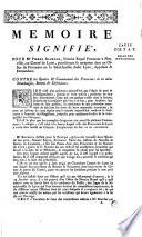 Memoire signifié, pour Me Pierre Bourdua, Notaire Royal Procureur à Neuville, au Comté de Lyon, poursuivant sa reception dans un Office de Procureur en la Sénéchaussée dudit Lyon, Appelant & Demandeur. Contre les Syndics & Communauté des Procureurs de la même Sénéchaussée, Intimés & Défendeurs