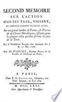 Mémoire Sur L'Action D'un Feu Égal, Violent, Et Continué Pendant Plusieurs Jours, Sur un grand nombre de Terres, de Pierres et de Chaux Métalliques, essayées pour la plupart telles qu'elles sortent du sein de la Terre