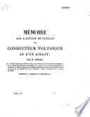 Mémoire sur l'action mutuelle d'un conducteur voltaïque et d'un aimant, présenté à la séance du 28 octobre 1826 ; avec un Supplément