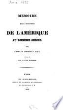 Mémoire sur la découverte de l'Amérique au dixième siècle