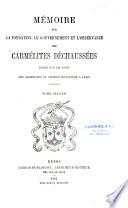 Mémoire sur la fondation, le gouvernement et l'observance des carmélites déchaussées