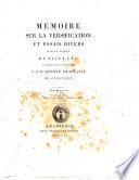 Mémoire sur la versification et essais divers par le comte de Saint Leu adressés et dediés a l'Academie française de l'Institut. ..