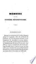 Mémoire sur le système pénitentiaire adressé, en janvier 1837, à M. le Ministre de l'intérieur de France