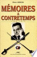 Mémoires à contretemps 1945-1972