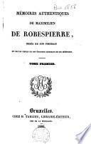 Mémoires authentiques de Maximilien de Robespierre