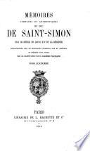 Mémoires complets et authentiques du duc de Saint-Simon sur le siècle de Louis XIV et la régence