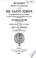 Mémoires complets et authentiques du Duc de Saint-Simon sur le siècle de Louis XIV et la régence