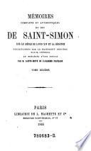 Memoires complets et authentiques du Duc sur le siecle de Louis XIV et la regence