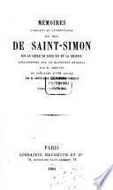 Mémoires complets et authentiques sur le siècle de Louis XIV et la régence