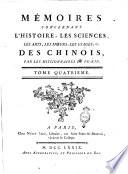 Memoires concernant l'histoire, les sciences, les arts, les moeurs, les usages, &c. des chinois: par les missionaires de Pekin. Tome premier [-quinzieme]