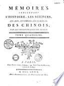 Mémoires concernant l'histoire, les sciences, les arts, les moeurs, les usages,... des chinois, par les missionnaires de Pekin