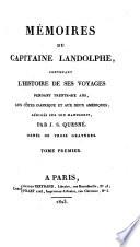Memoires, contenant l'histoire de ses voyages pendant 36 ans, aux cotes d'Afrique et aux Ameriques; red. sur son manuscrit, par Jacques-Salbigoton Quesne