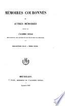Mémoires couronnés et autres mémoires publiés par l'Académie royale des sciences, des lettres et des beaux-arts de Belgique