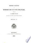 Mémoires couronnés par l'Académie royale des sciences et des belles-lettres de Bruxelles