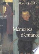 Mémoires d'enfance : la douceur et la guerre