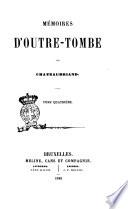 Mémoires d'outre-tombe par Chateaubriand