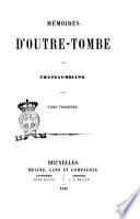 Mémoires d'outre-tombe par Chateaubriand
