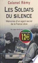 Mémoires d'un agent secret de la France libre (2). Les soldats du silence : 19 juin 1942-fin novembre 1943