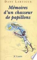 Mémoires d'un chasseur de papillons