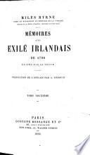 Mémoires d'un exilé irlandais de 1798, édités par sa veuve (Fanny Byrne). Traduction ... par A. Hédouin. [With a portrait.]