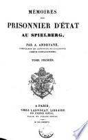 Memoires D'Un Prisonnier D'État Au Spielberg