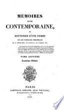 Mémoires d'une contemporaine i.e. Elzelina van Aylde Jonghe , ou Souvenirs d'une femme sur les principaux personnages de la République, du Consulat, de l'Empire, etc. Tom. 1, 2 edited by A. Lesourd; tom. 3-8 edited and mainly written by A. Malitourne, with contributions by A. Pichot, J. E. C. Nodier, and C. M. Catherinet de Villemarest