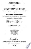 Mémoires d'une Contemporaine, ou Souvenirs d'une femme sur les principaux personnages de la République, du Consulat, de L'Empire, etc