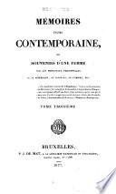 Mémoires d'une contemporaine, ou souvenirs d'une femme sur les principaux personnages de la république, du consulat, de l'empire, etc