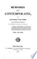 Mémoires d'une contemporaine, ou souvenirs d'une femme sur les principaux personnages de la république, du consulat, de l'empire, etc