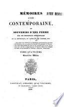 Mémoires d'une contemporaine, ou Souvenirs d'une femme sur les principaux personnages de la République, du Consulat, de l'Empire, etc. Tome premier (-huitième)