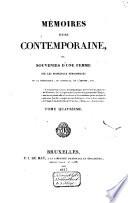 Mémoires d'une Contemporaine ou Souvenirs d'une femme sur les principaux personnages de la République, du Consulat, de L'Empire ...