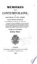 Mémoires d'une contemporaine, ou Souvenirs d'une femme sur les principaux personnages de la république