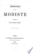 Mémoires d'une modiste, écrits par elle-même