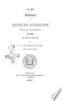 Mémoires de Frédéric Perrenot sieur de Champagney 1573-1590 avec notice et annotations par A.L.P. de Robaulx de Soumoy