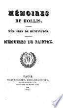 Mémoires de Hollis. Mémoires de Huntington. Mémoires de Fairfax